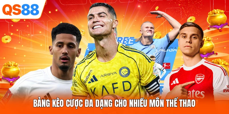 Bảng kèo cược đa dạng cho nhiều môn thể thao